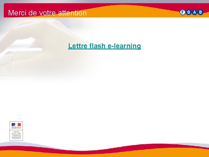 Merci de votre attention Lettre flash e-learning 