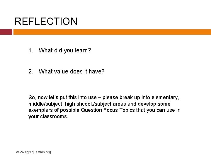 REFLECTION 1. What did you learn? 2. What value does it have? So, now