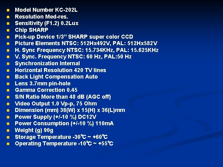 n n n n n n Model Number KC-202 L Resolution Med-res. Sensitivity (F