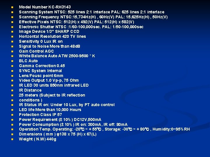 n n n n n n n Model Number KC-RH 3143 Scanning System NTSC: