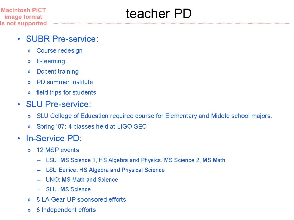 teacher PD • SUBR Pre-service: » Course redesign » E-learning » Docent training »