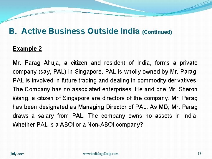 B. Active Business Outside India (Continued) Example 2 Mr. Parag Ahuja, a citizen and