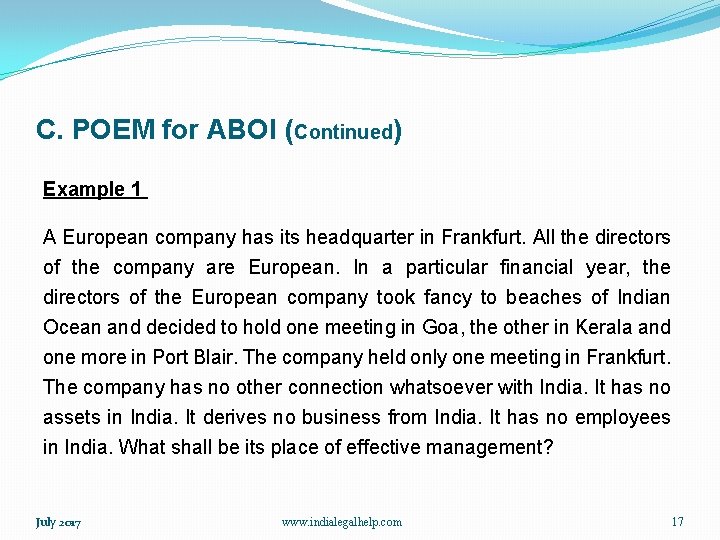 C. POEM for ABOI (Continued) Example 1 A European company has its headquarter in
