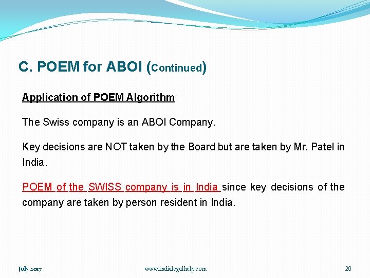 C. POEM for ABOI (Continued) Application of POEM Algorithm The Swiss company is an