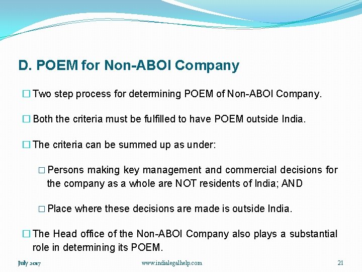 D. POEM for Non-ABOI Company � Two step process for determining POEM of Non-ABOI