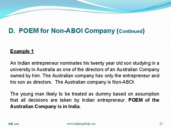 D. POEM for Non-ABOI Company (Continued) Example 1 An Indian entrepreneur nominates his twenty