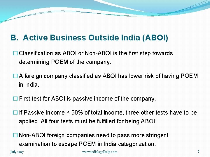 B. Active Business Outside India (ABOI) � Classification as ABOI or Non-ABOI is the
