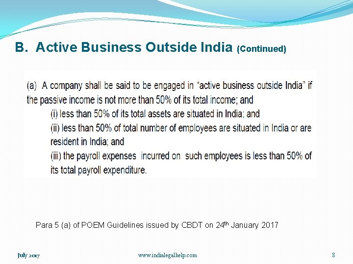 B. Active Business Outside India (Continued) Para 5 (a) of POEM Guidelines issued by