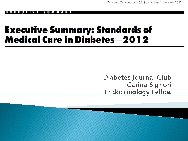 Diabetes Journal Club Carina Signori Endocrinology Fellow 