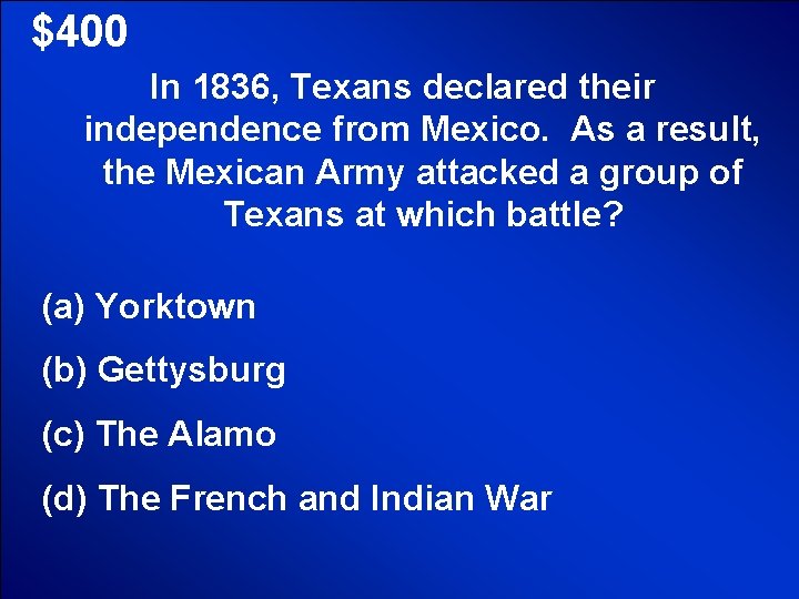 © Mark E. Damon - All Rights Reserved $400 In 1836, Texans declared their