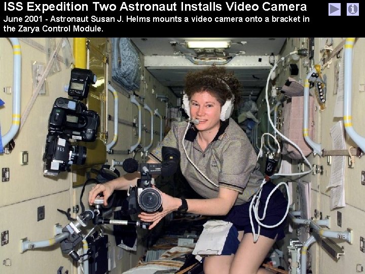 ISS Expedition Two Astronaut Installs Video Camera June 2001 - Astronaut Susan J. Helms