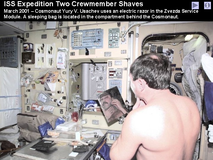 ISS Expedition Two Crewmember Shaves March 2001 – Cosmonaut Yury V. Usachev uses an