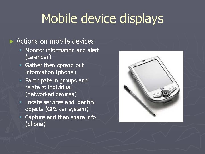 Mobile device displays ► Actions on mobile devices § Monitor information and alert (calendar)