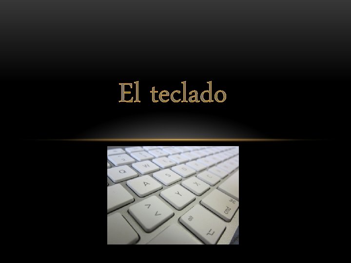 El teclado 