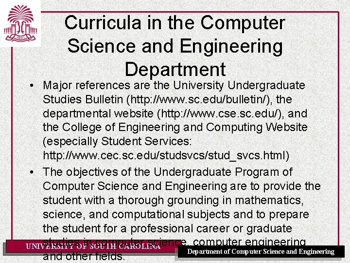 Curricula in the Computer Science and Engineering Department • Major references are the University