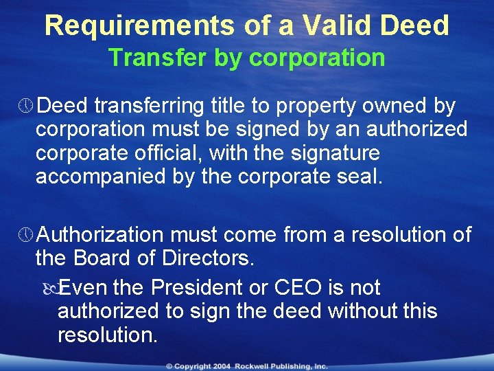 Requirements of a Valid Deed Transfer by corporation » Deed transferring title to property