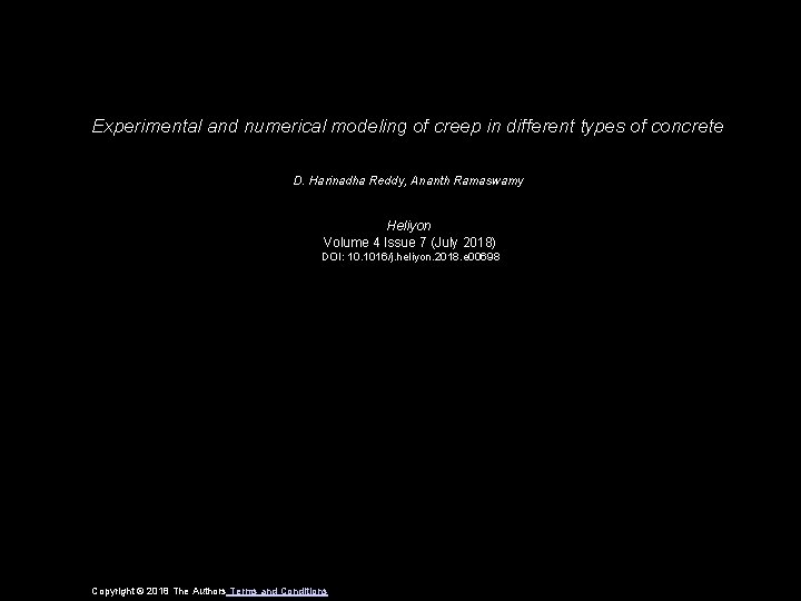 Experimental and numerical modeling of creep in different