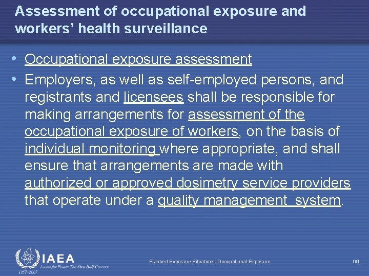 Assessment of occupational exposure and workers’ health surveillance • Occupational exposure assessment • Employers,