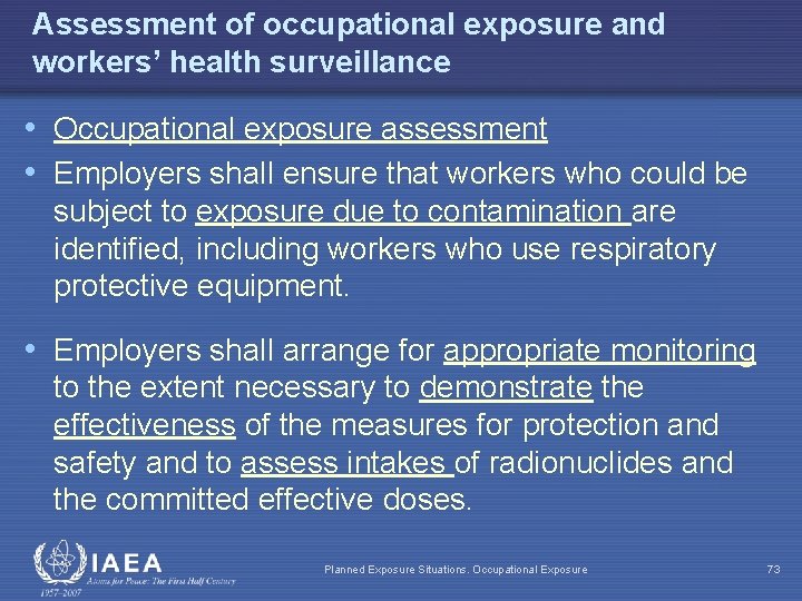 Assessment of occupational exposure and workers’ health surveillance • Occupational exposure assessment • Employers