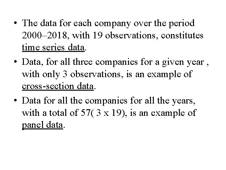  • The data for each company over the period 2000– 2018, with 19