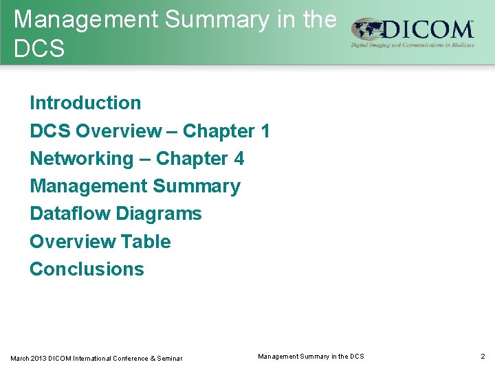 Management Summary in the DCS Introduction DCS Overview – Chapter 1 Networking – Chapter