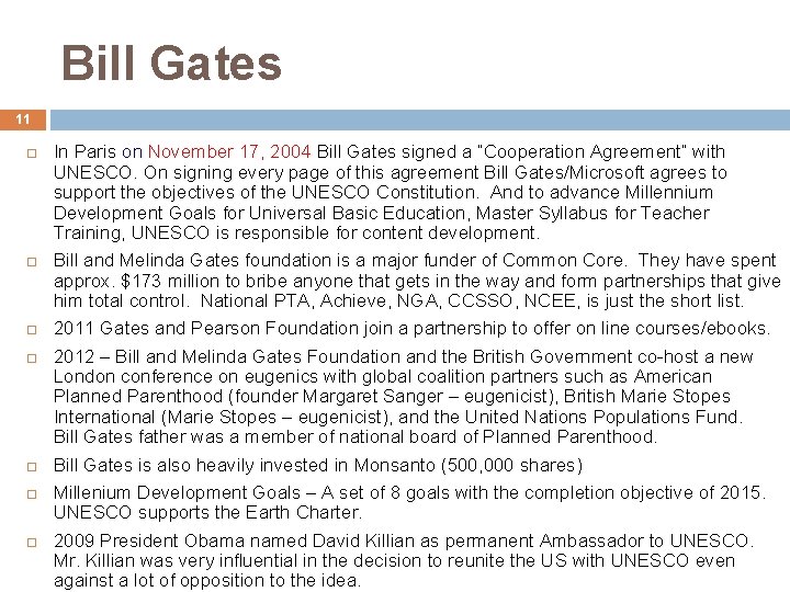 Bill Gates 11 In Paris on November 17, 2004 Bill Gates signed a “Cooperation