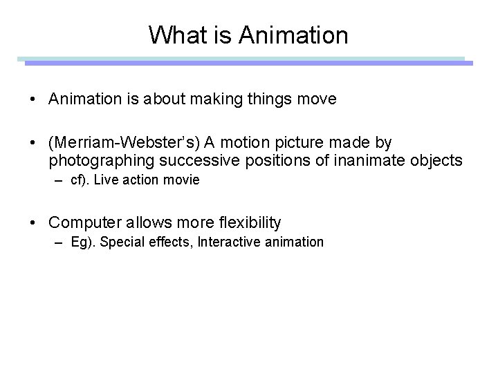 Animation Jehee Lee Seoul National University What is