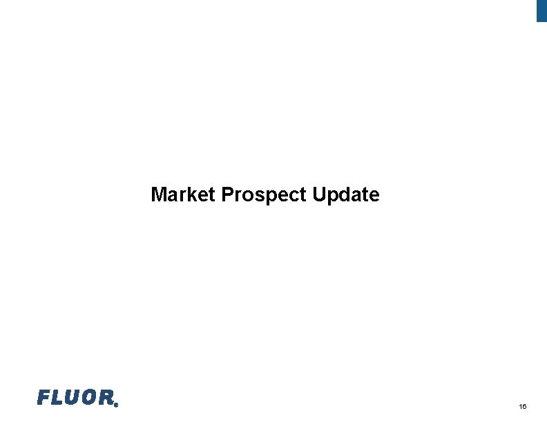 Market Prospect Update 16 