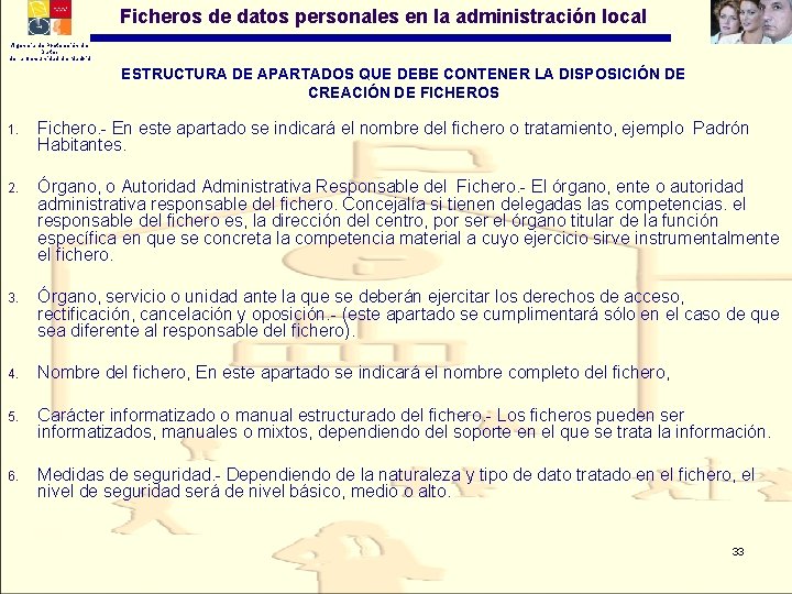 Ficheros de datos personales en la administración local Agencia de Protección de Datos de