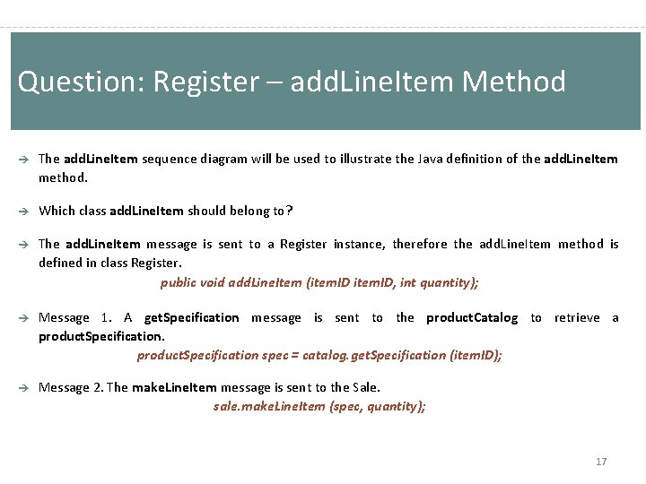 Question: Register – add. Line. Item Method è The add. Line. Item sequence diagram Question: Register – add. Line. Item Method è The add. Line. Item sequence diagram