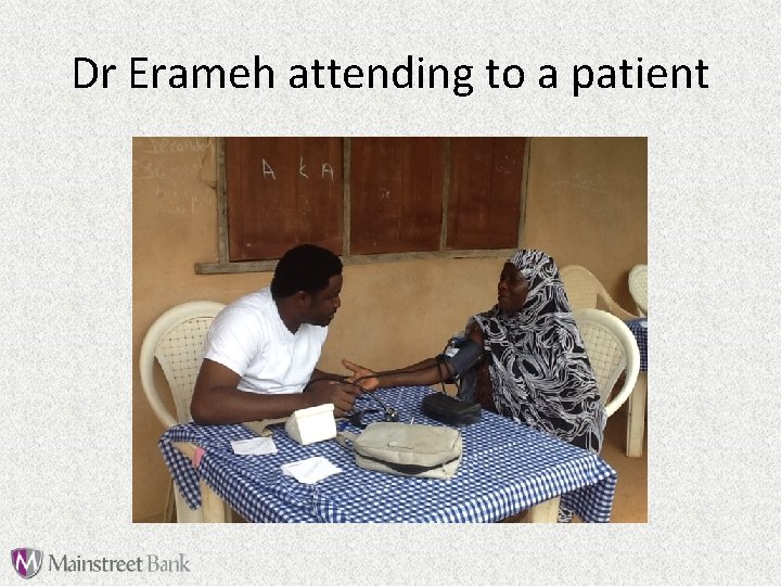 Dr Erameh attending to a patient 