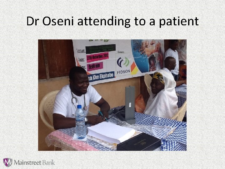 Dr Oseni attending to a patient 