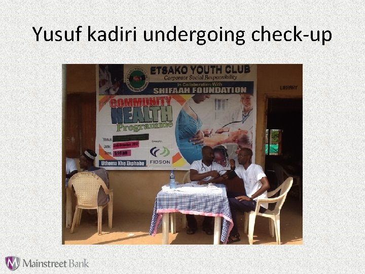 Yusuf kadiri undergoing check-up 