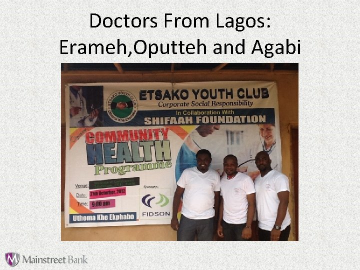 Doctors From Lagos: Erameh, Oputteh and Agabi 