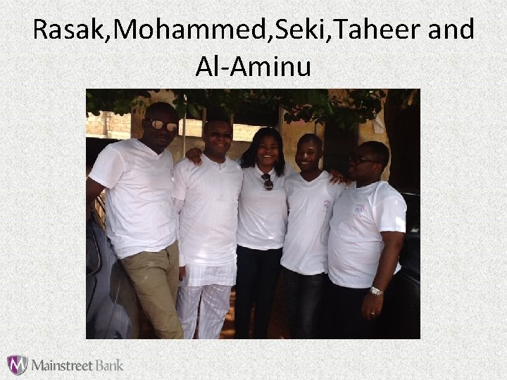 Rasak, Mohammed, Seki, Taheer and Al-Aminu 