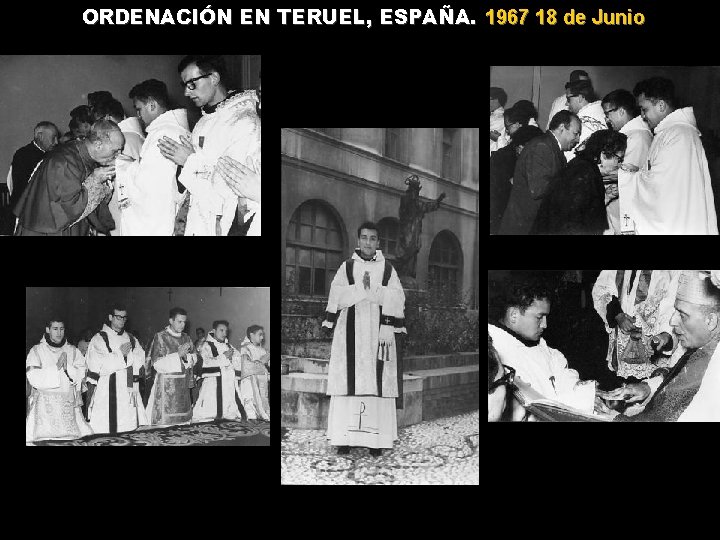 ORDENACIÓN EN TERUEL, ESPAÑA. 1967 18 de Junio 