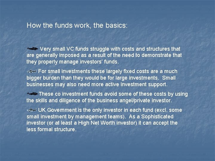 How the funds work, the basics: Very small VC funds struggle with costs and