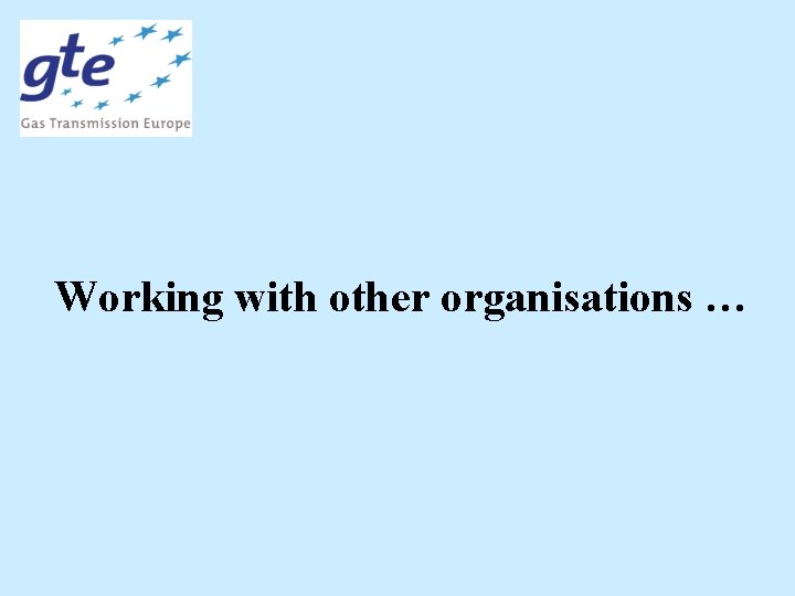 Working with other organisations … 