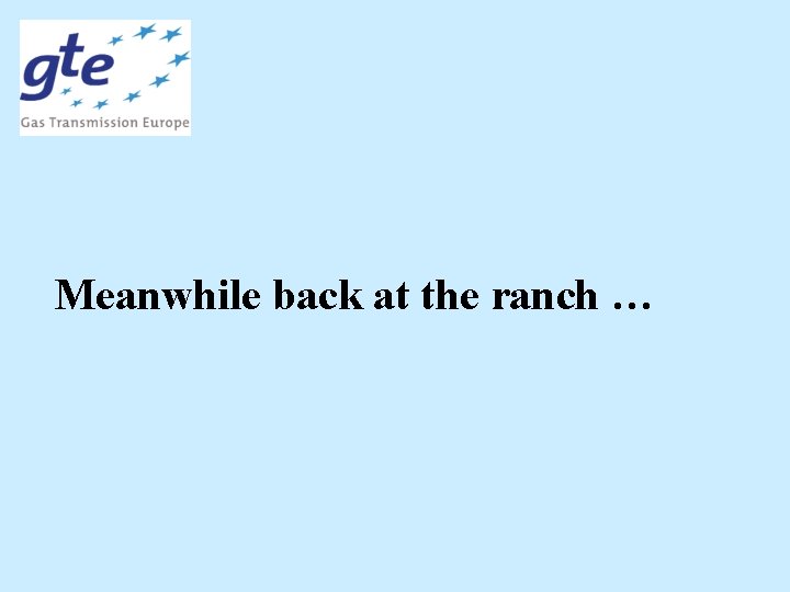 Meanwhile back at the ranch … 