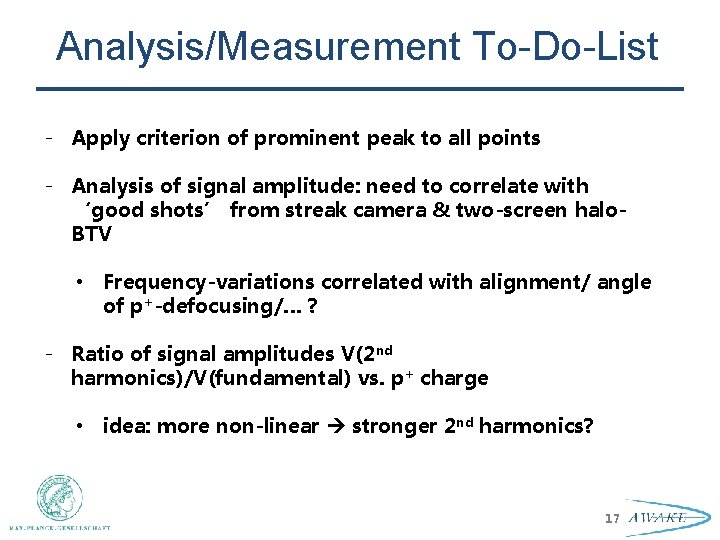 Analysis/Measurement To-Do-List - Apply criterion of prominent peak to all points - Analysis of