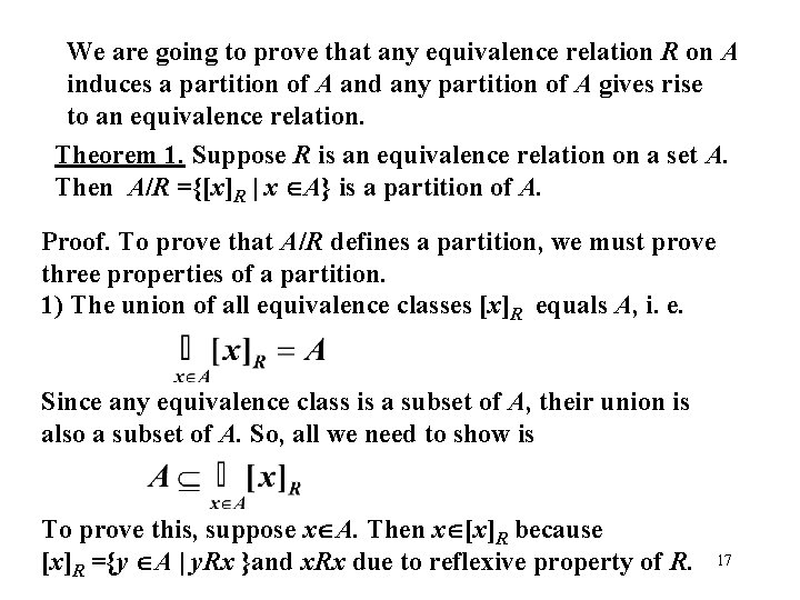 We are going to prove that any equivalence relation R on A induces a