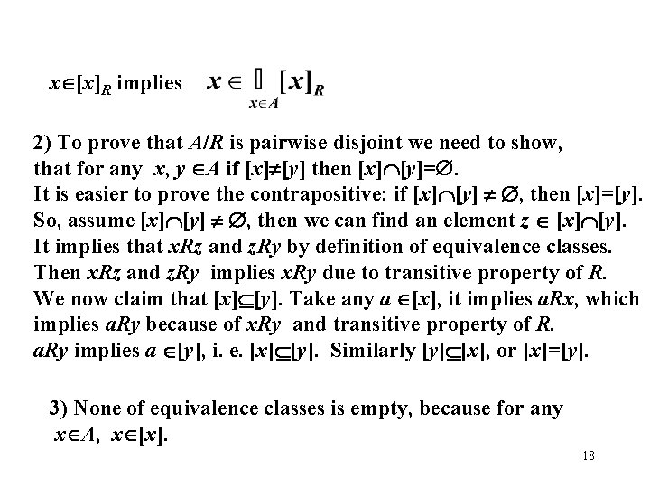 x [x]R implies 2) To prove that A/R is pairwise disjoint we need to