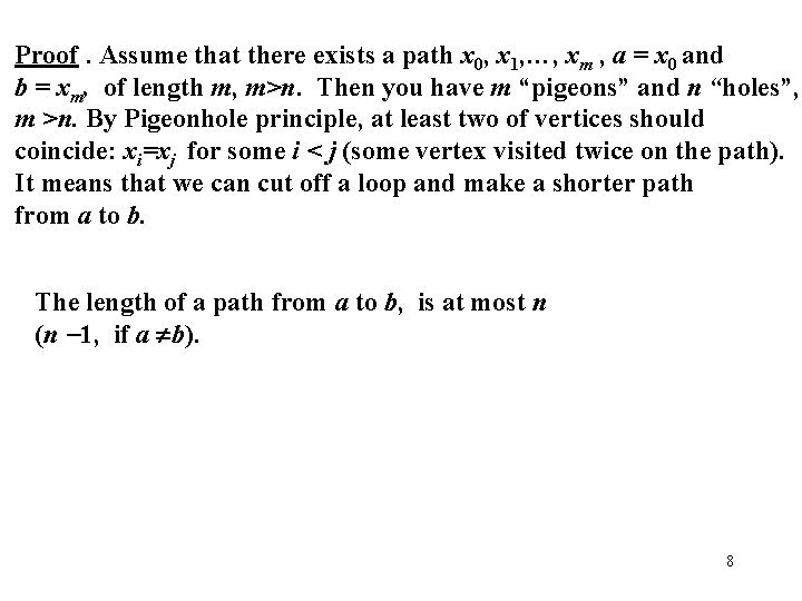 Proof. Assume that there exists a path x 0, x 1, …, xm ,