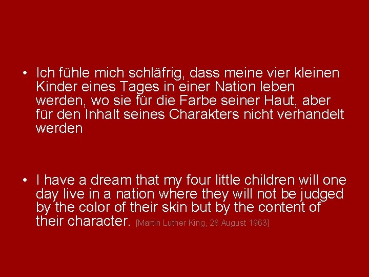  • Ich fühle mich schläfrig, dass meine vier kleinen Kinder eines Tages in