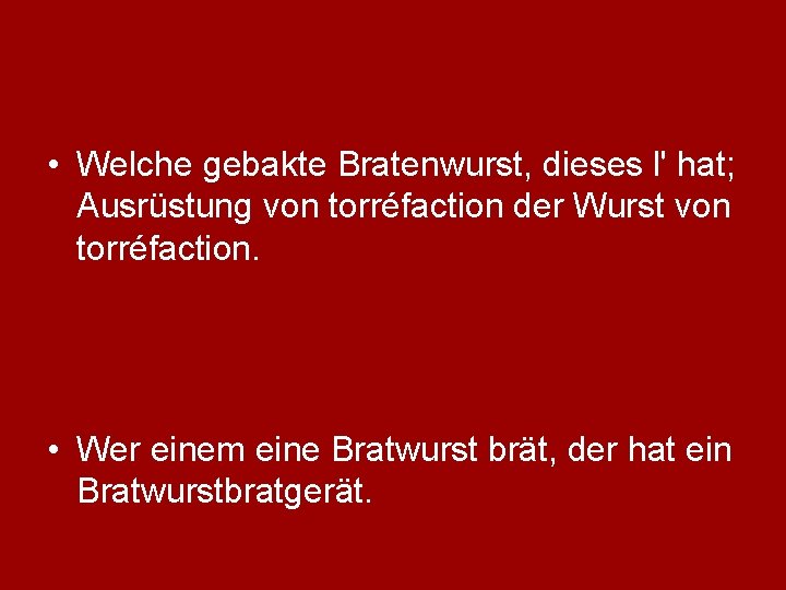  • Welche gebakte Bratenwurst, dieses l' hat; Ausrüstung von torréfaction der Wurst von