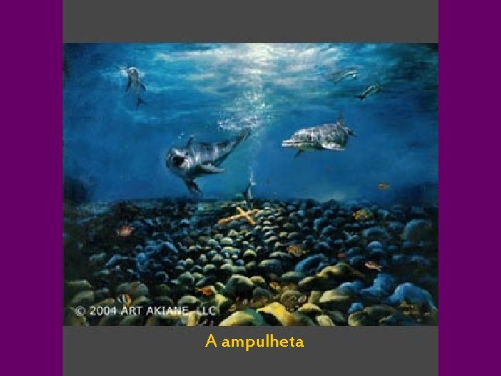 A ampulheta 
