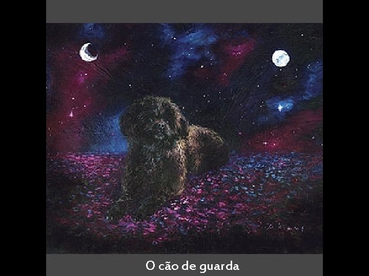 O cão de guarda 