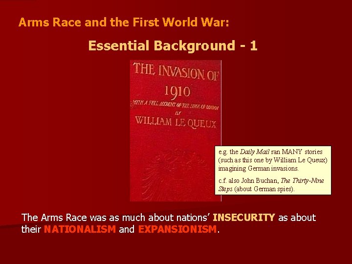 Arms Race and the First World War: Essential Background - 1 e. g. the