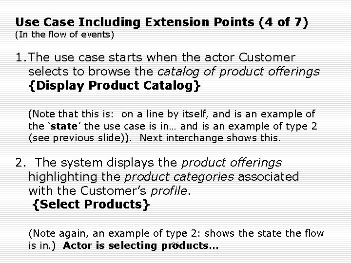 Use Case Including Extension Points (4 of 7) (In the flow of events) 1. Use Case Including Extension Points (4 of 7) (In the flow of events) 1.