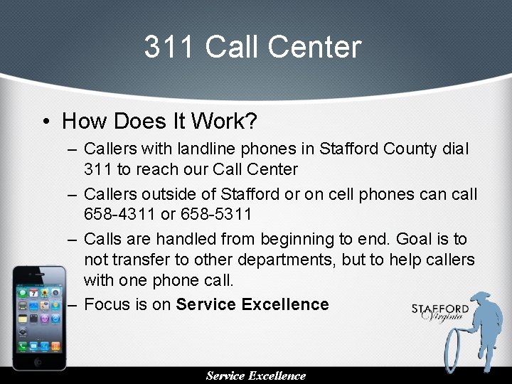 311 Call Center • How Does It Work? – Callers with landline phones in